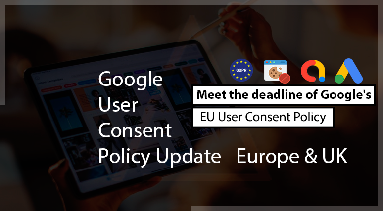 Google user consent policy update